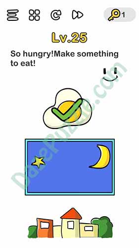 Brain Out Level 25 So hungry! Make something to eat Answer