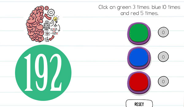 Brain Test Level 192 Click on green 3 times, blue 10 times and red 5 times ✓