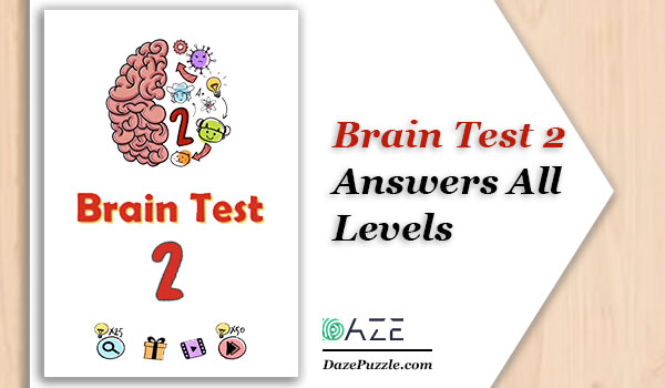 Brain Test 2 Answers (All Levels) 