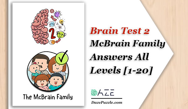 Brain Test 2: Tricky Stories - The McBrain Family Level 1 - 20 