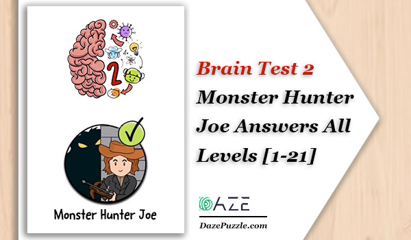 Brain Test 2 Monster Hunter Joe Answers All Levels 1 21