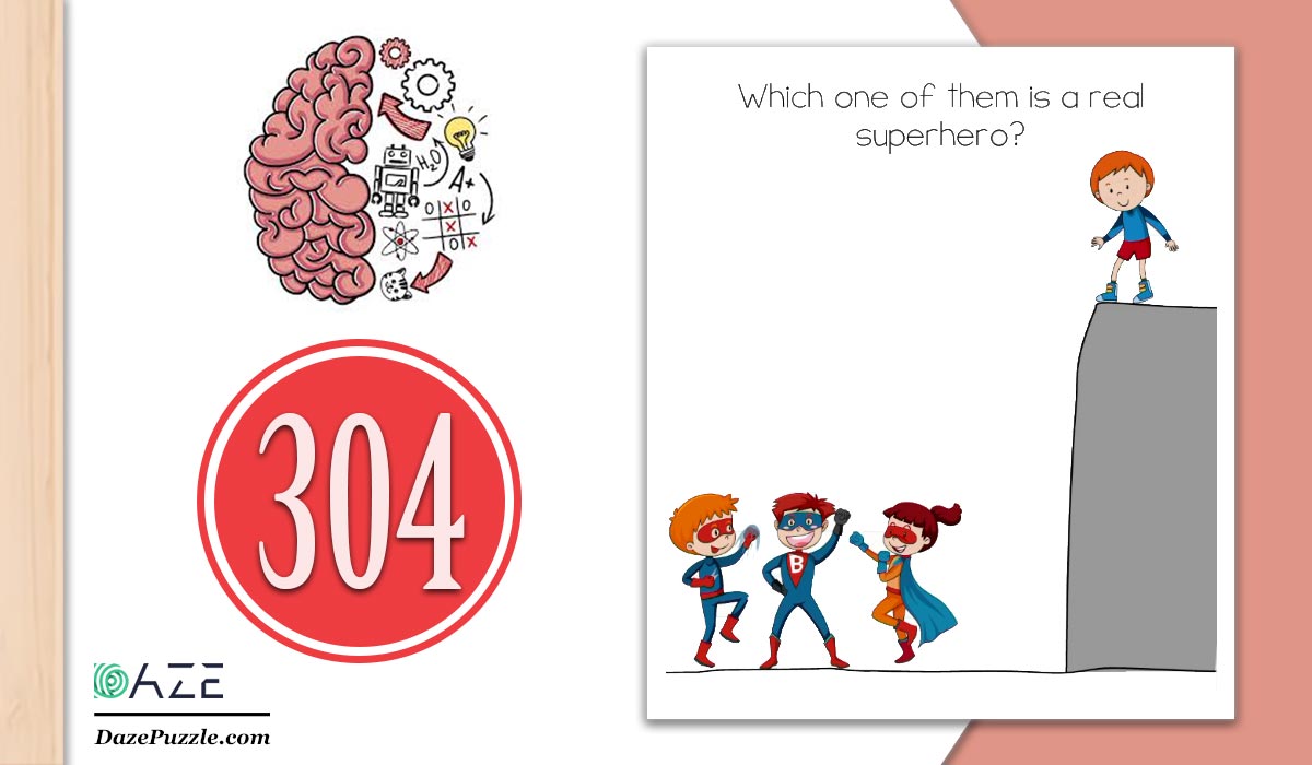 Brain Test Level 304 (NEW) Which one of them is a real superhero Answer