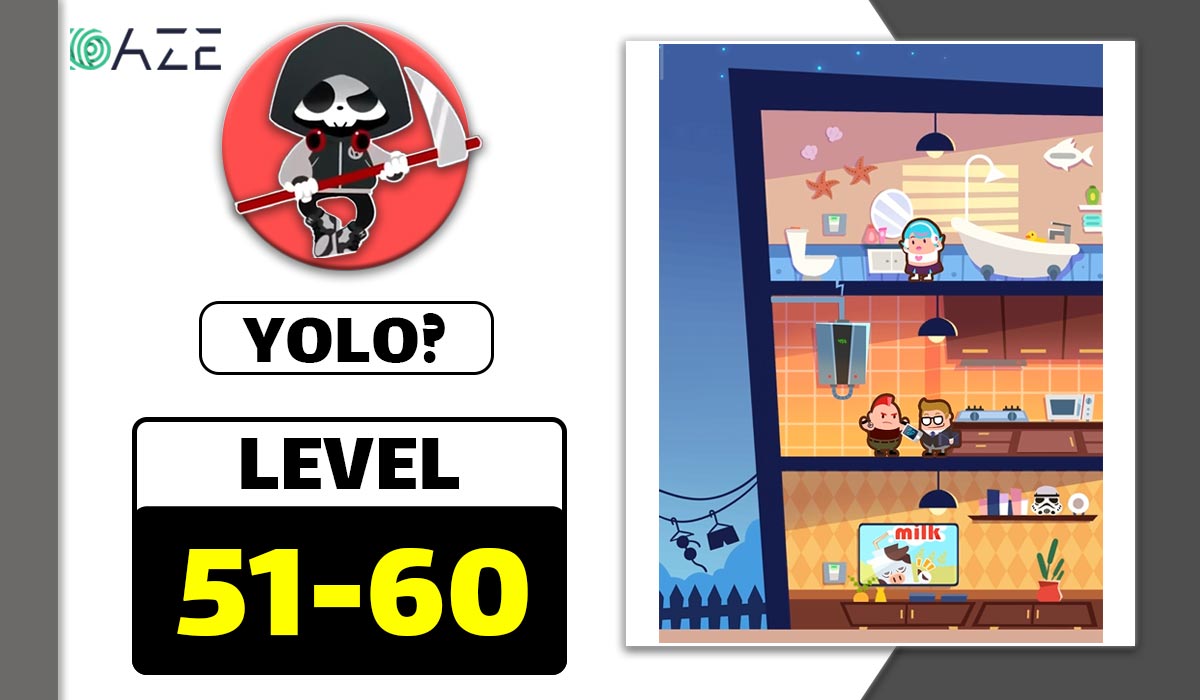 Yolo Level 51 52 53 54 55 56 57 58 59 60