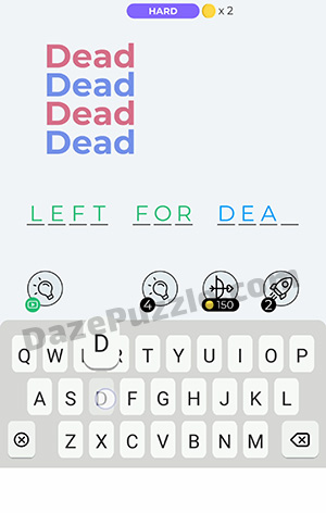 Dingbats Level 261 (Dead Dead Dead Dead) Answer