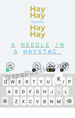 Dingbats Level 314 (Hay Hay Needle Hay Hay) Answer