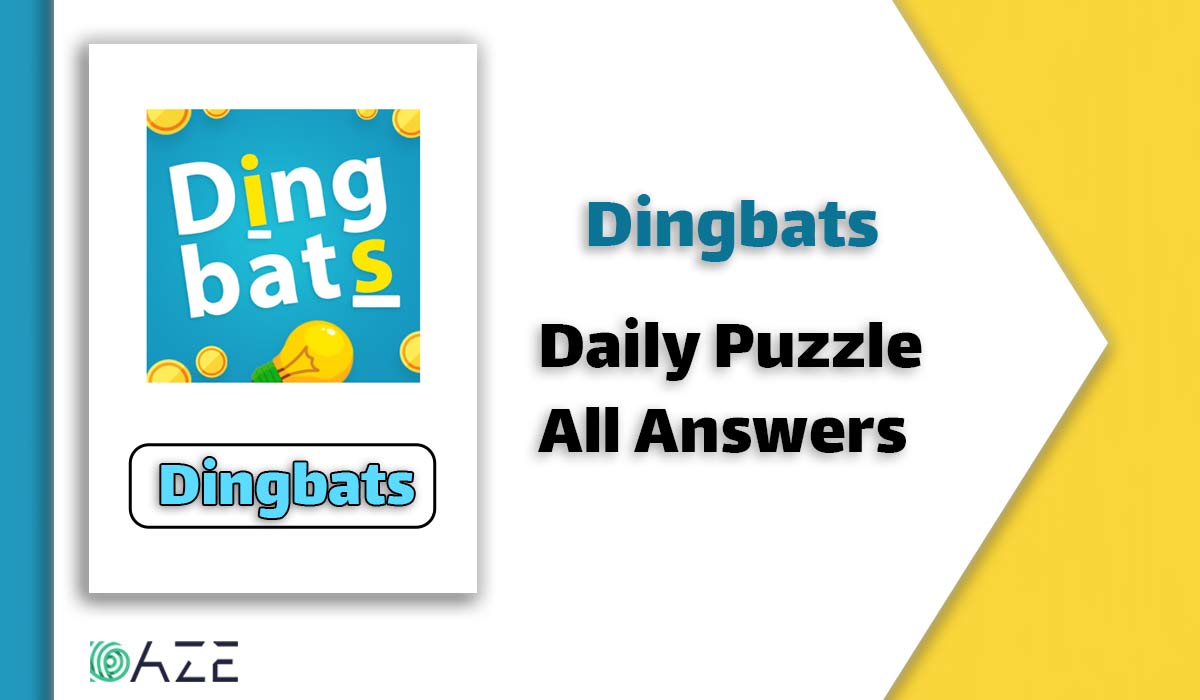 Dingbats Daily Puzzle Answers All Days Updated Daze Puzzle