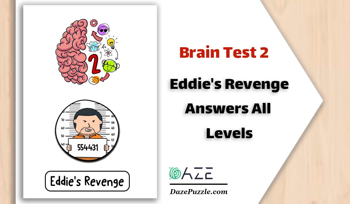 Brain Test 2 Eddie #39 s Revenge Answers All Levels 1 20