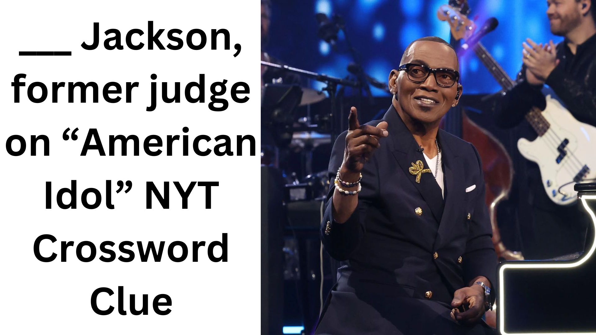 ___ Jackson, former judge on “American Idol” NYT Crossword Clue