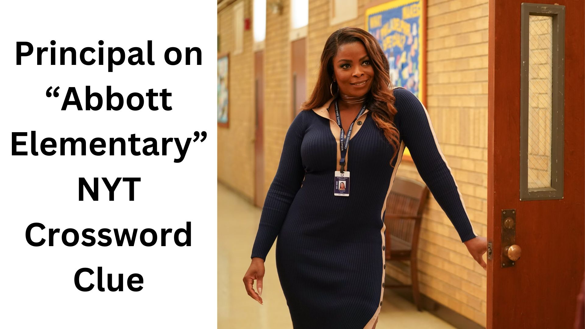 Principal on "Abbott Elementary" NYT Crossword Clue