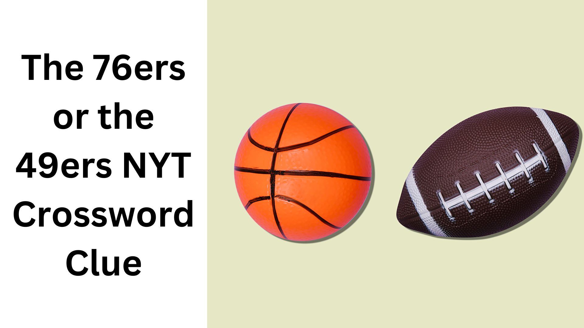 The 76ers or the 49ers NYT Crossword Clue