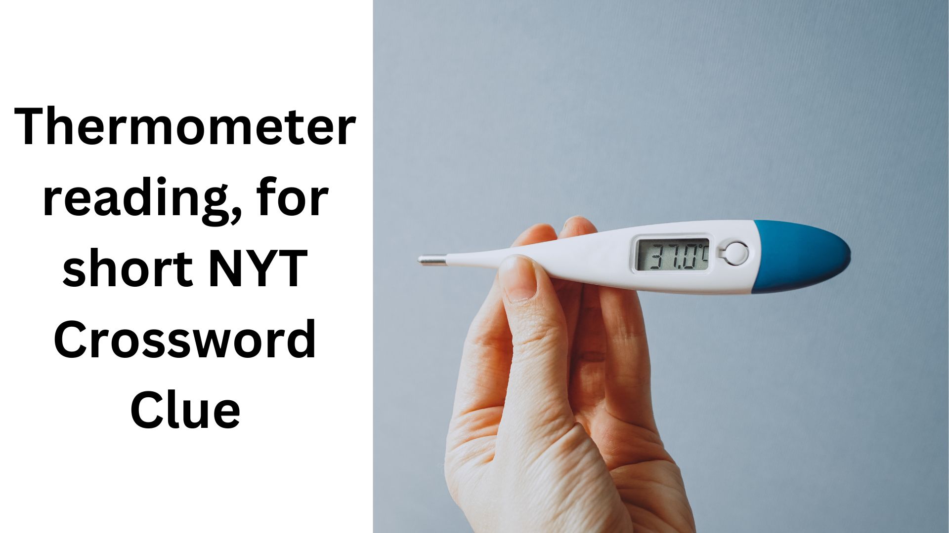 Thermometer reading, for short NYT Crossword Clue