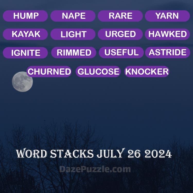 Word Stacks July 26 2024 Daily Puzzle Answer