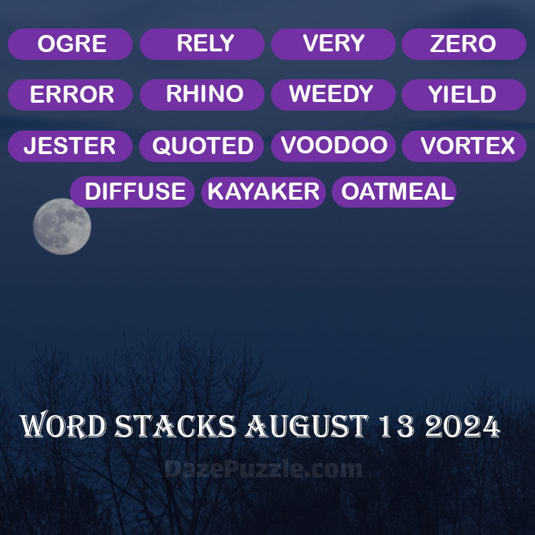 Word Stacks August 13 2024 Daily Puzzle Answer