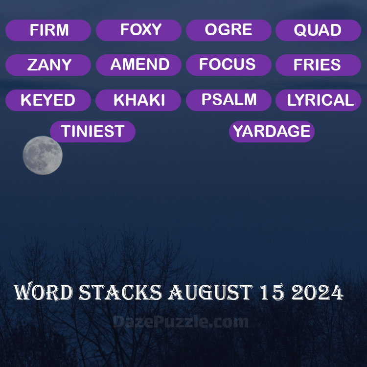 Word Stacks August 15 2024 Daily Puzzle Answer