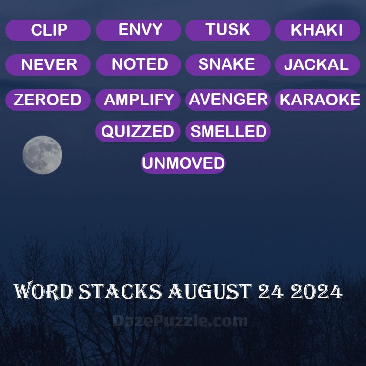 Word Stacks August 24 2024 Daily Puzzle Answer