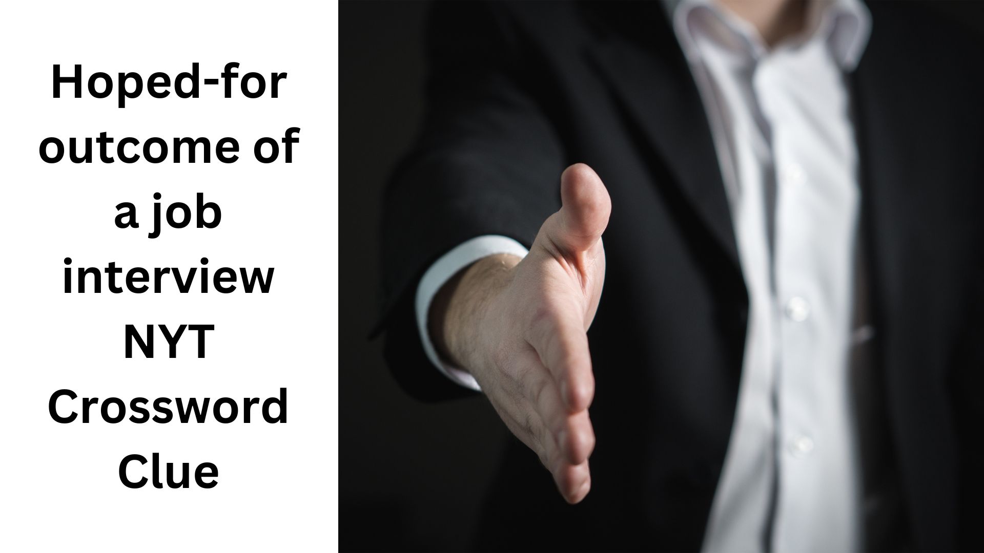 Hoped-for outcome of a job interview NYT Crossword Clue