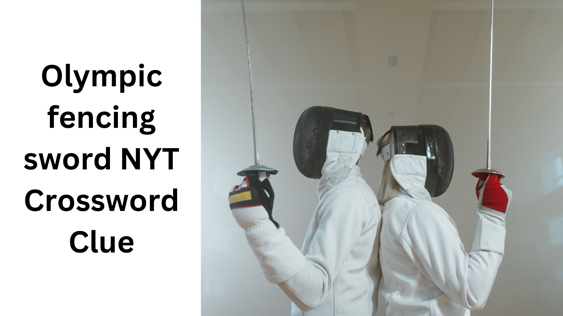 Olympic fencing sword NYT Crossword Clue
