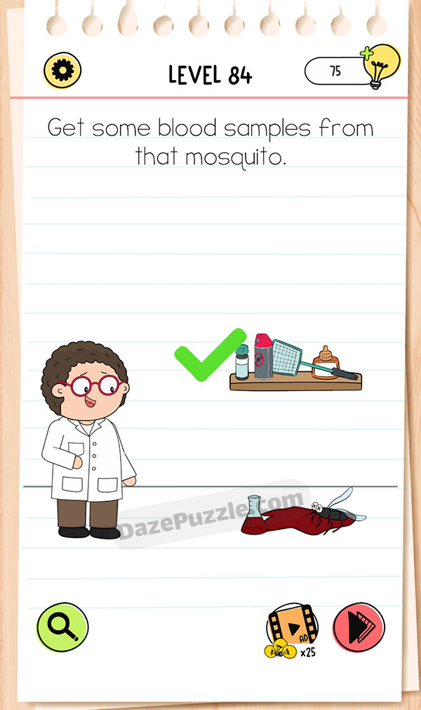 Brain Test All-Star Level 84 Get some blood samples from that mosquito