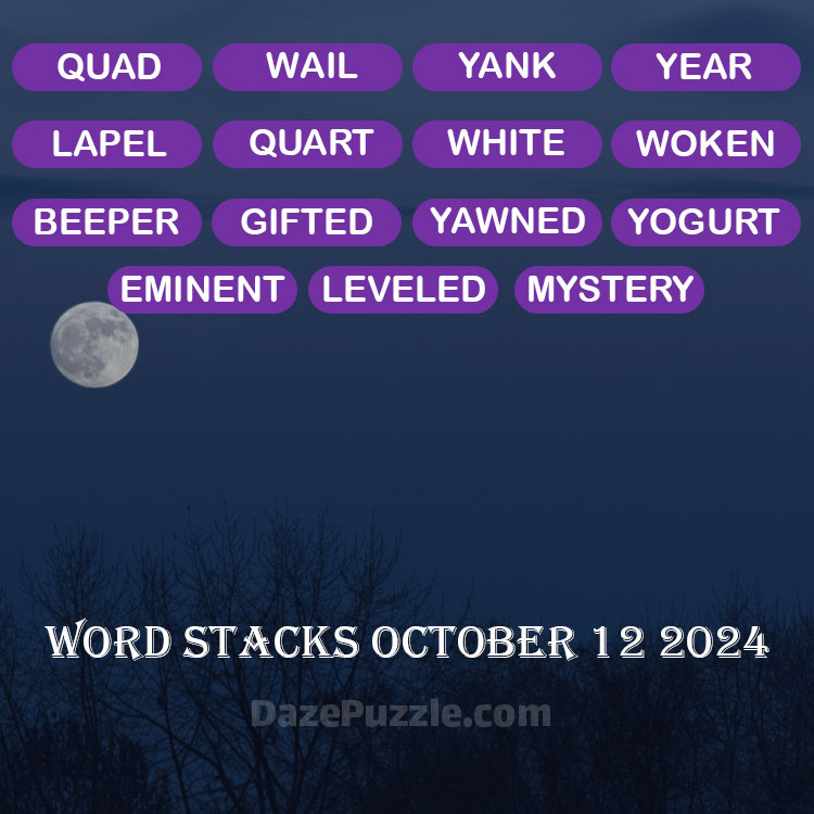 Word Stacks October 12 2024 Daily Puzzle Answer
