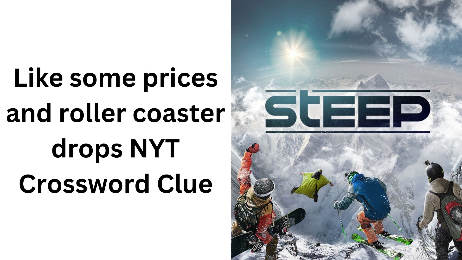 Like some prices and roller coaster drops NYT Crossword Clue