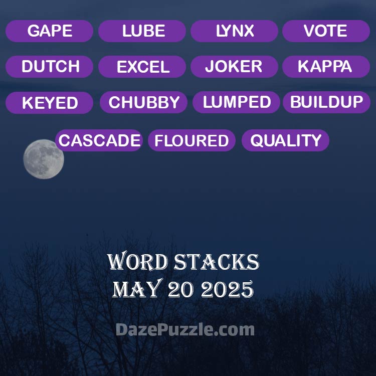word stacks may 20 2025