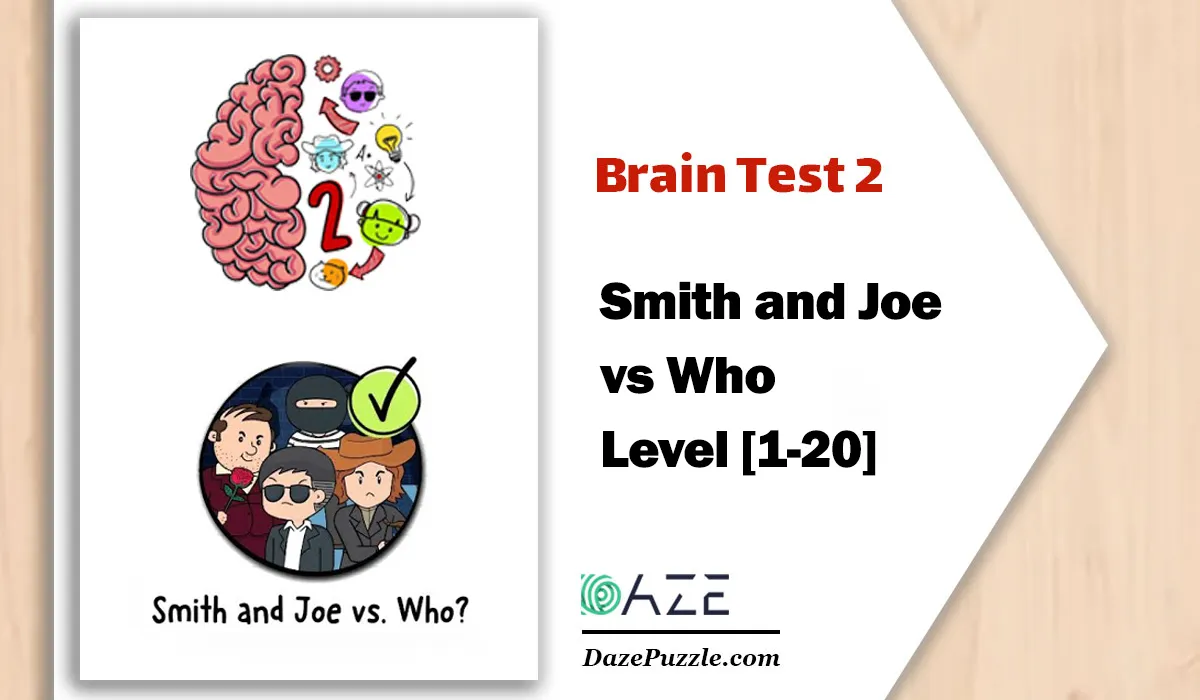 Brain Test 2 Smith and Joe vs Who Answers All Levels [1-20]