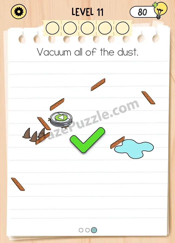 Brain Test 5 Level 11: Protect the vacuum robot Answer