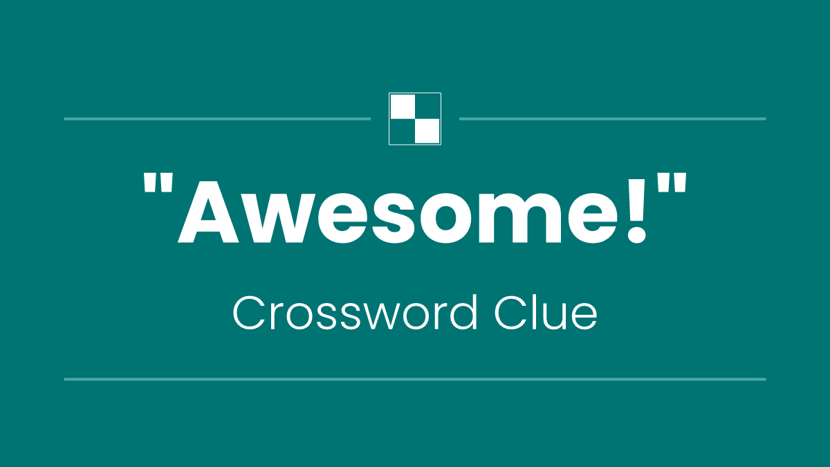 "Awesome!"