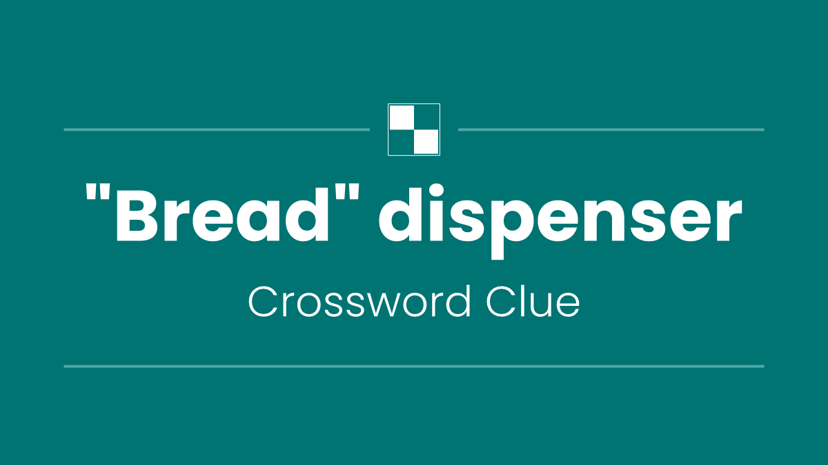 "Bread" dispenser