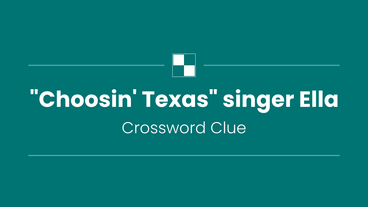 "Choosin' Texas" singer Ella