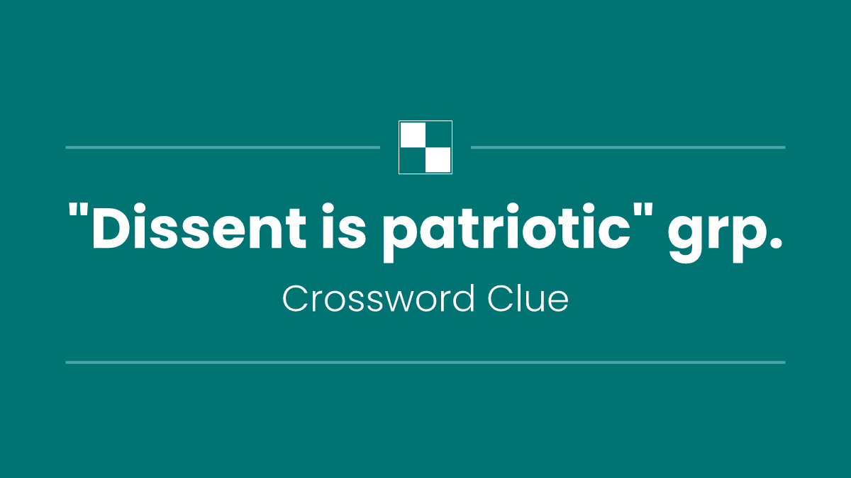 "Dissent is patriotic" grp.