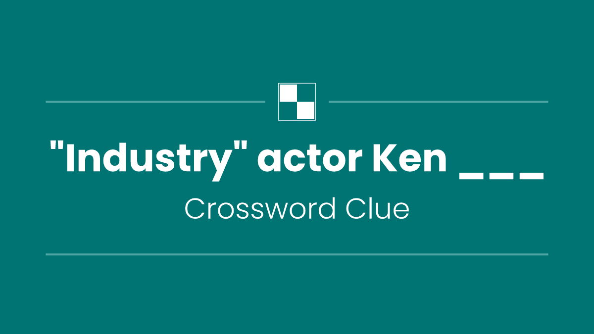 "Industry" actor Ken ___