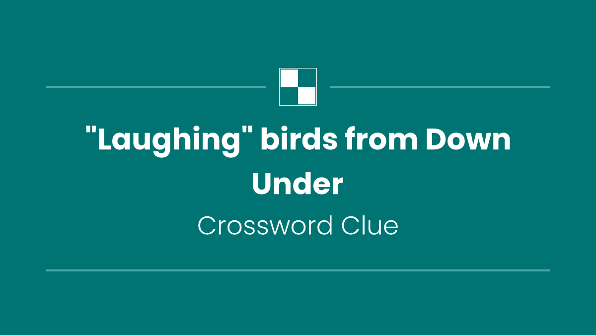 "Laughing" birds from Down Under
