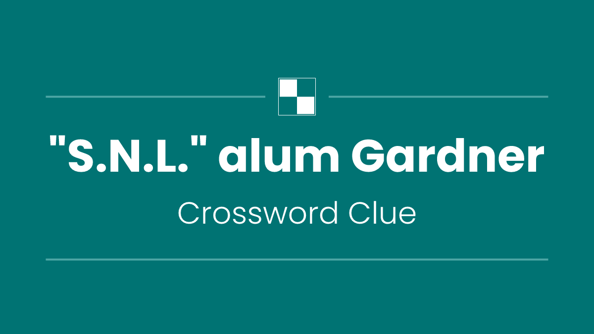 "S.N.L." alum Gardner
