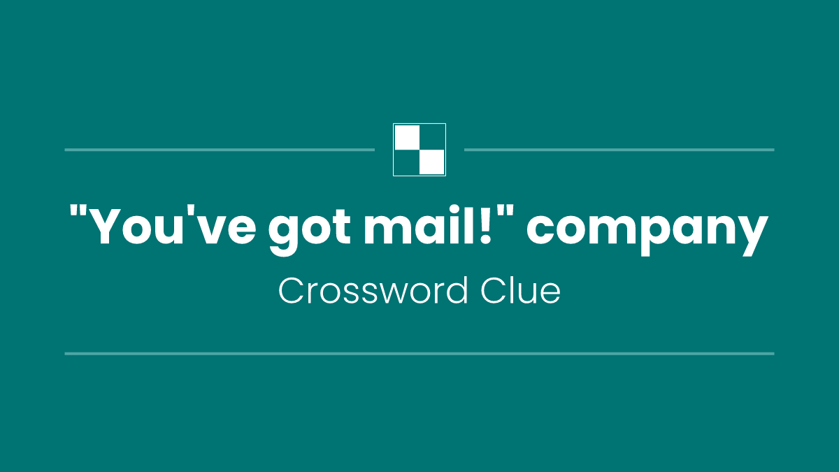 "You've got mail!" company