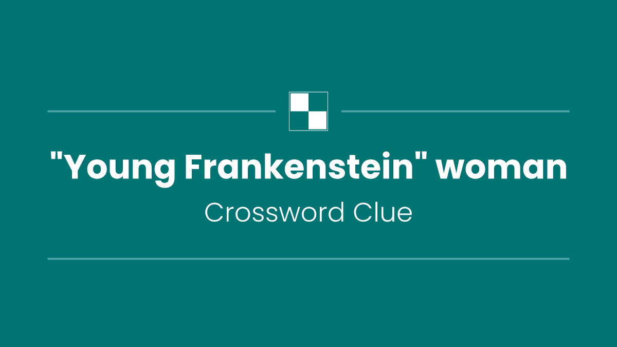 "Young Frankenstein" woman