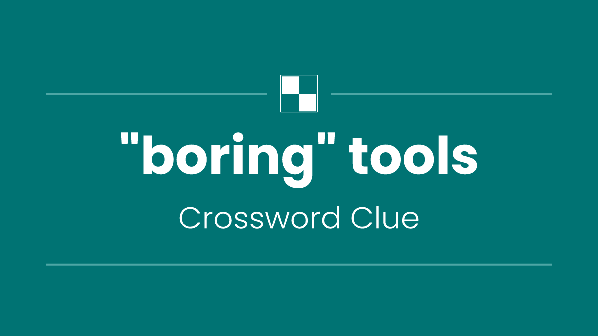 "boring" tools