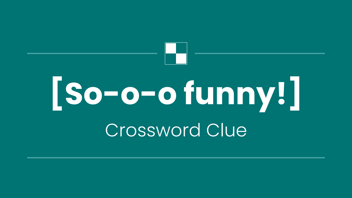 [So-o-o funny!]