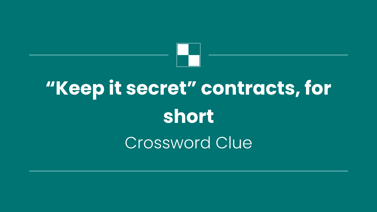 “Keep it secret” contracts, for short