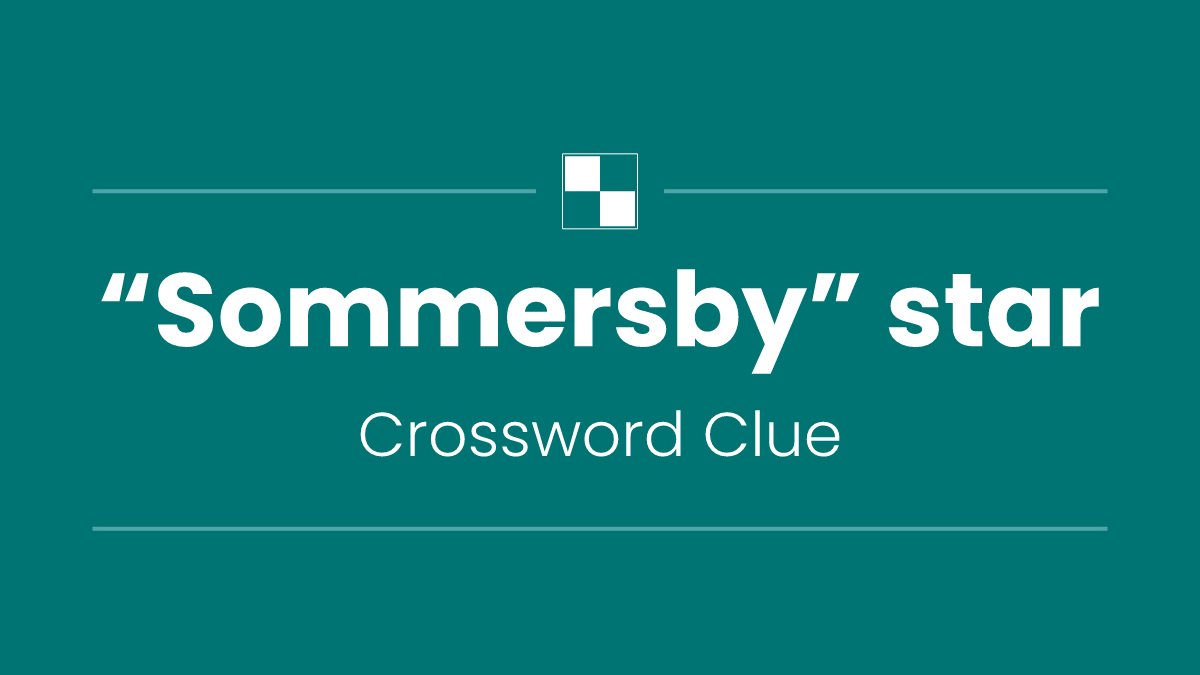 “Sommersby” star
