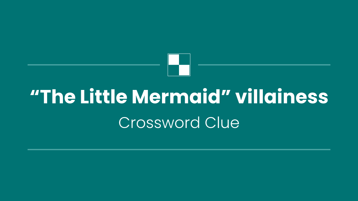 “The Little Mermaid” villainess