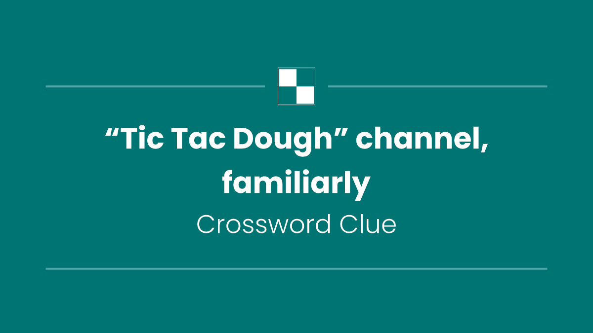 “Tic Tac Dough” channel, familiarly