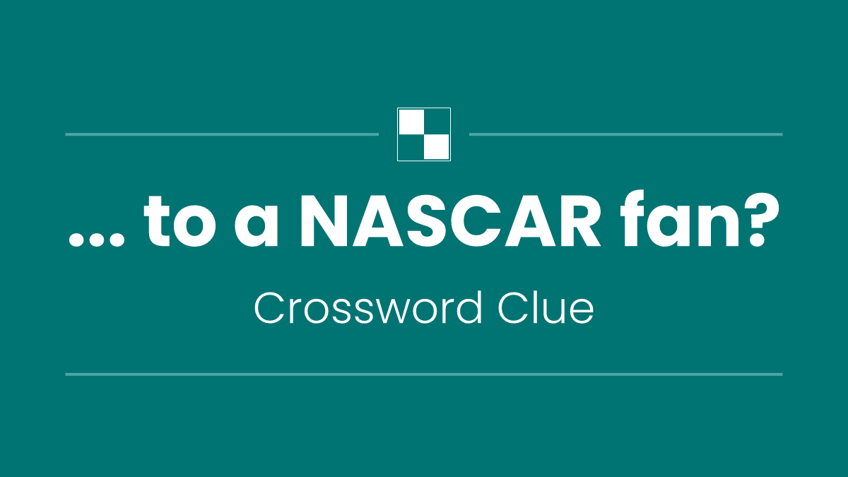 ... to a NASCAR fan?