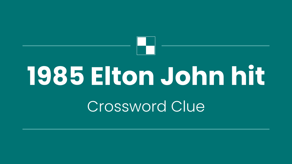 1985 Elton John hit