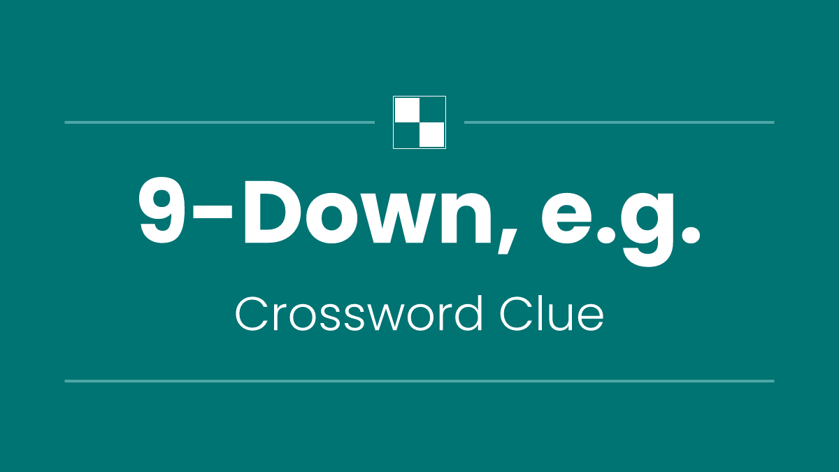9-Down, e.g.