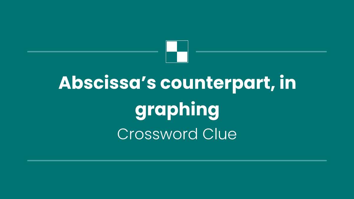 Abscissa’s counterpart, in graphing