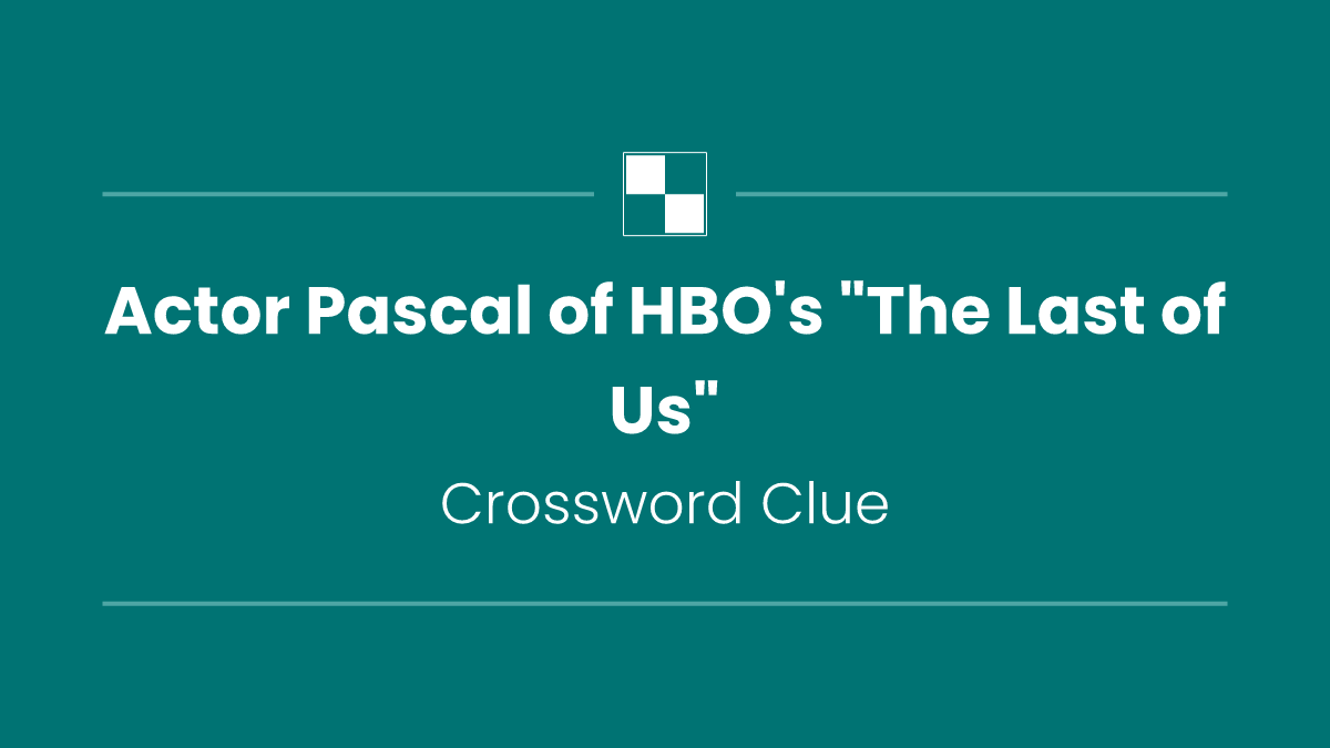 Actor Pascal of HBO's "The Last of Us"