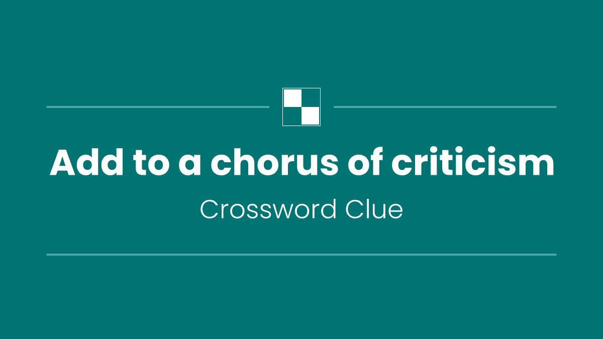 Add to a chorus of criticism
