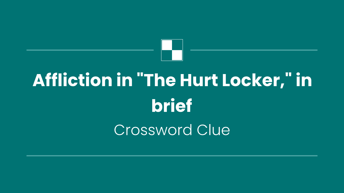 Affliction in "The Hurt Locker," in brief