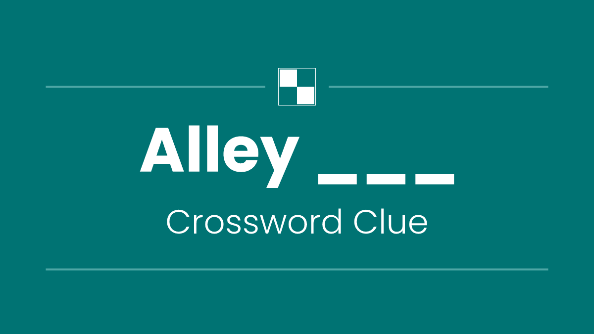 Alley ___